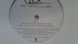 Valeria ft Aria - Girl I told ya (Trent Cantrelle Mix).wmv