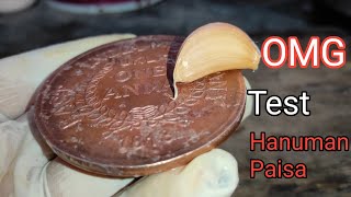 Hanuman Paisa,hanuman coin test with garlic