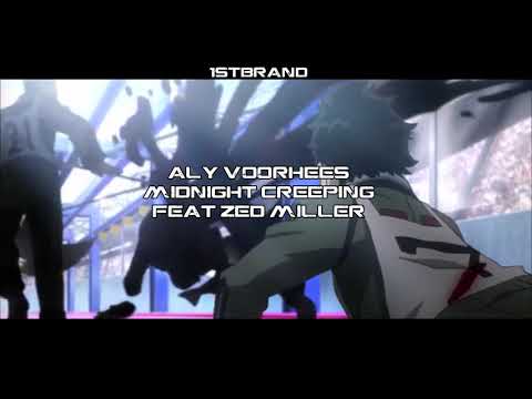 ALY VOORHEES - MIDNIGHT CREEPING (FEAT. ZED MILLER) [AMV]