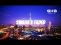 Swaha X Faded Beauty Of Dubai Drone Shot 4K Dubai Arabic Remix