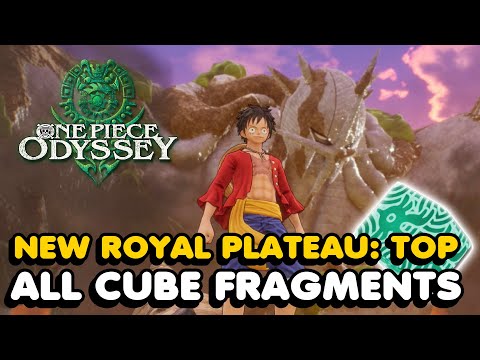 One Piece Odyssey - New Royal Plateau: Top All Cube Fragments Location Guide