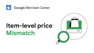 Item-Level Price Mismatches: Google Merchant Center Guide