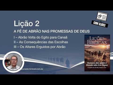 EV. FERNANDO RODRIGUES - LIÇÃO 02 - A FÉ DE ABRÃO NAS PROMESSAS DE  DEUS