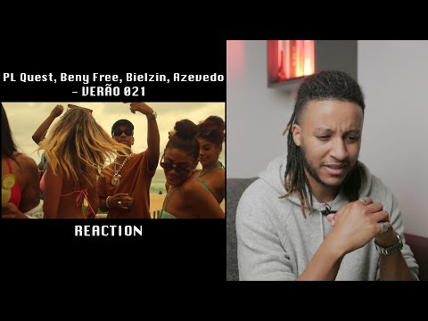VERÃO 021 - PL Quest, Beny Free, Bielzin, Azevedo (Portuga reagindo a música Brasileira) 🇧🇷 🇵🇹