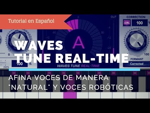 How to tune voices with Waves Tune Real-Time in Spanish