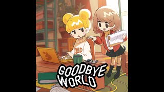 神ゲーGOODBYE WORLD やりました！
