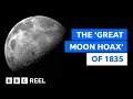 The 'Great Moon Hoax' that fooled the world – BBC REEL