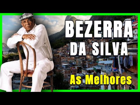 Bezerra Da Silva | As Melhores