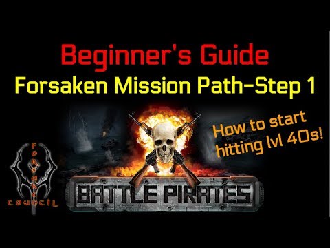 Battle Pirates: Forsaken Mission Beginner's Guide [Step 1] LvL 0-LvL 40