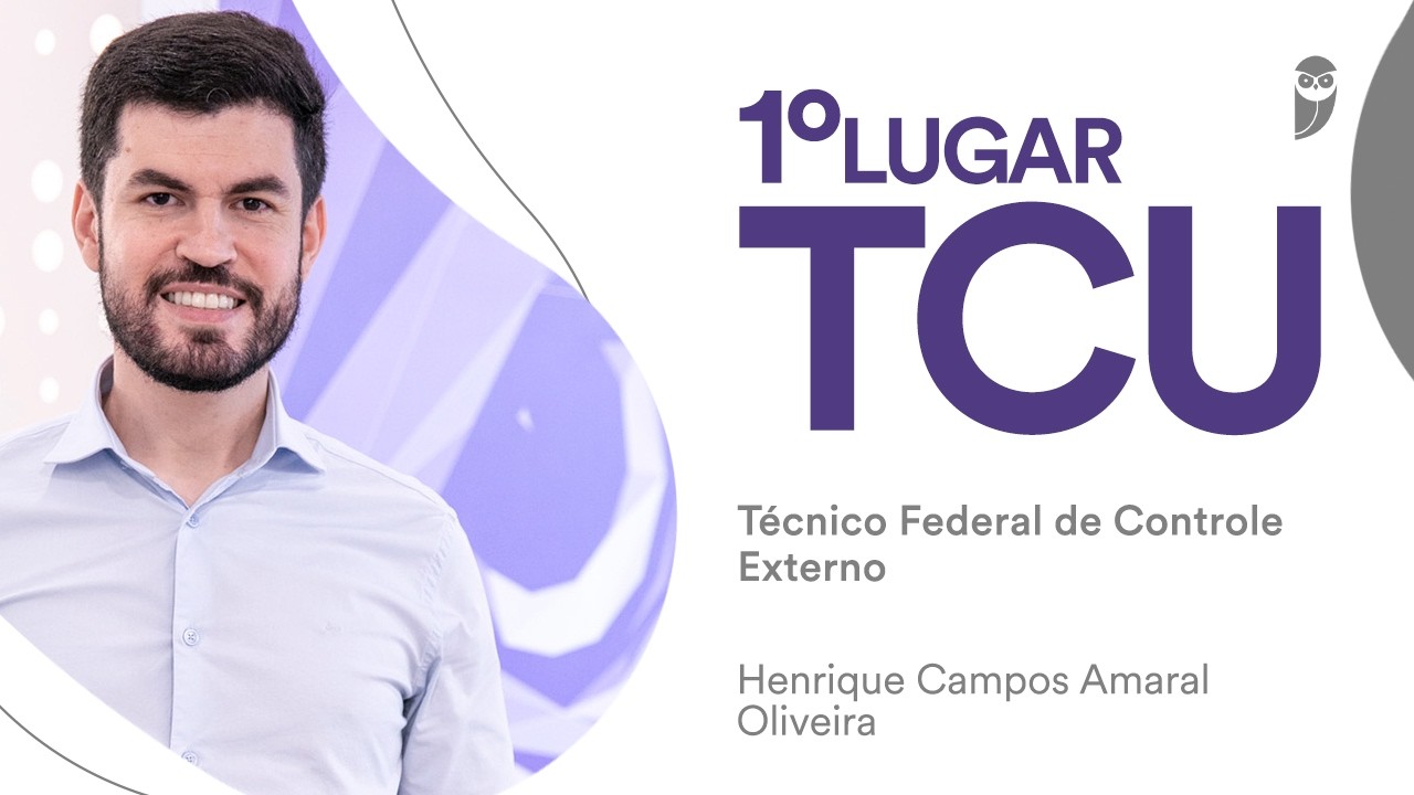 Baile dos Primeiros: Conheça Henrique Campos, 1° lugar para Técnico de Controle Externo do TCU!