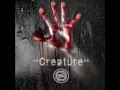 Fades Away - Creature (Full Song) 