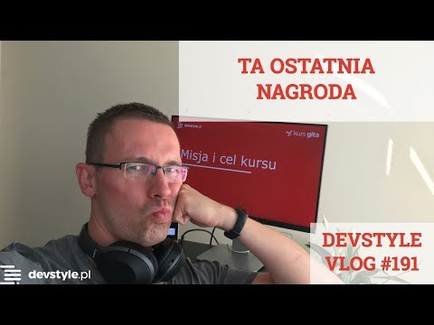 Ta OSTATNIA NAGRODA [devstyle vlog #191]