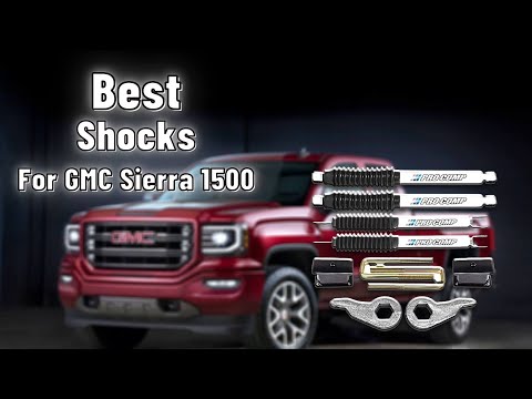 Best Shocks For GMC Sierra 1500 - Top 5 Shocks of 2021
