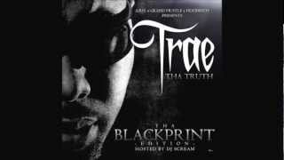 Trae Tha Truth- Sick Of Being Broke