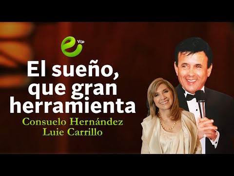 El sueño, que gran herramienta | CONSUELO HERNÁNDEZ | LOUIE CARRILLO