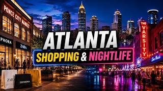 Best Shopping & Nightlife Districts in Atlanta