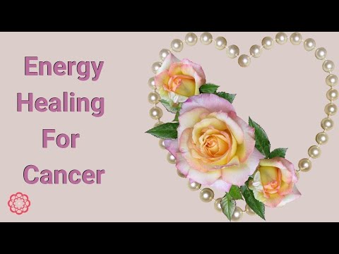 Energy Healing** for Cancer - YouTube