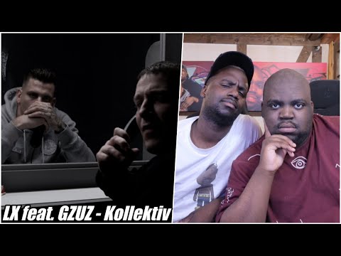 BLACKBROS REAGIEREN AUF: LX feat. GZUZ - Kollektiv (Official Video)