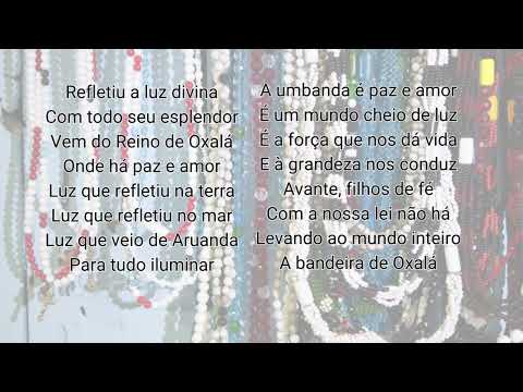 Hino da Umbanda- Refletiu a Luz Divina- Com Letra