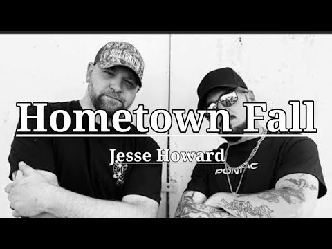 Hometown Fall - Jesse Howard (solo) (song)
