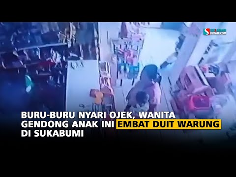 Buru-buru Nyari Ojek, Wanita Gendong Anak Ini Embat Duit Warung di Sukabumi