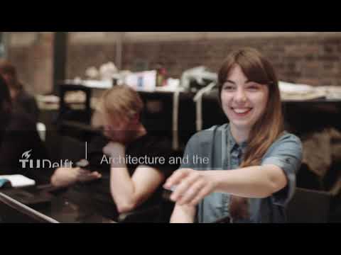 Sneak peek into TU Delft's Faculty of Architecture and the Built Environment