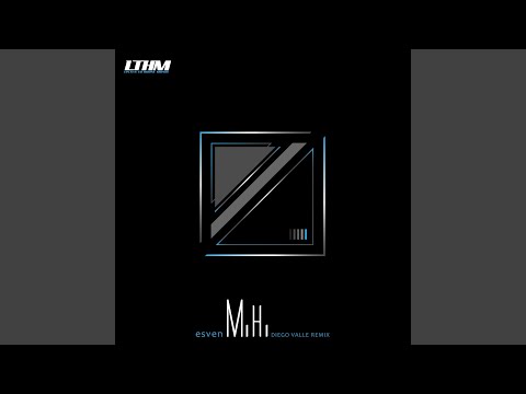 MiHi (Diego Valle Remix)