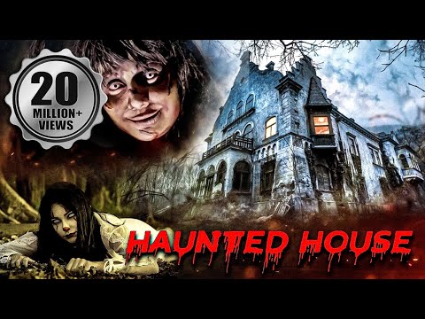 Haunted House Hindi Full Horror Movie