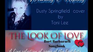 Download lagu Wishing & Hoping cover by Toni Lee as Dusty Springfield style mp3