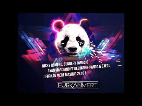 Nicky Romero, Sunnery James & Ryan Marciano Ft Desiigner - Panda & S.O.T.U (Furkan Mert Mashup 2k16)