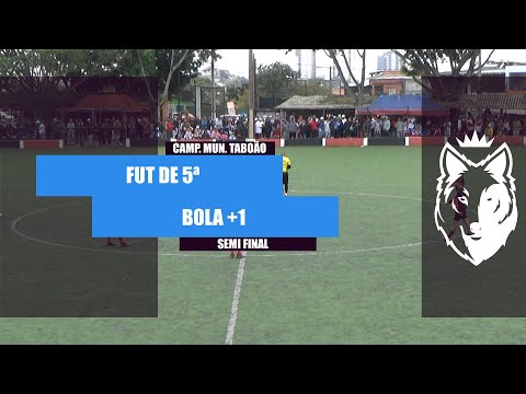 Campeonato Mun. Taboão da Serra | Fut de Quinta 1 x 0 Bola Mais Um | Categoria +35