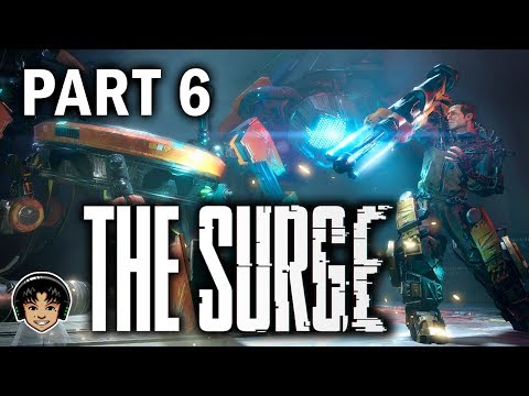 THE SURGE Part 6 - Useless Backtracking - Let's Play