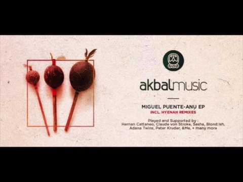 Miguel Puente - Enki (Hyenah’s African Techno Dub) [Akbal Music]