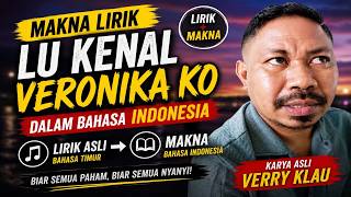 Download lagu The Meaning of the Lyrics of the Song 'You Know Veronika Ko' in Indonesian | By Verry Klau mp3 Download lagu The Meaning of the Lyrics of the Song 'You Know Veronika Ko' in Indonesian | By Verry Klau mp3