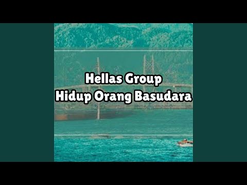 Hidup Orang Basudara