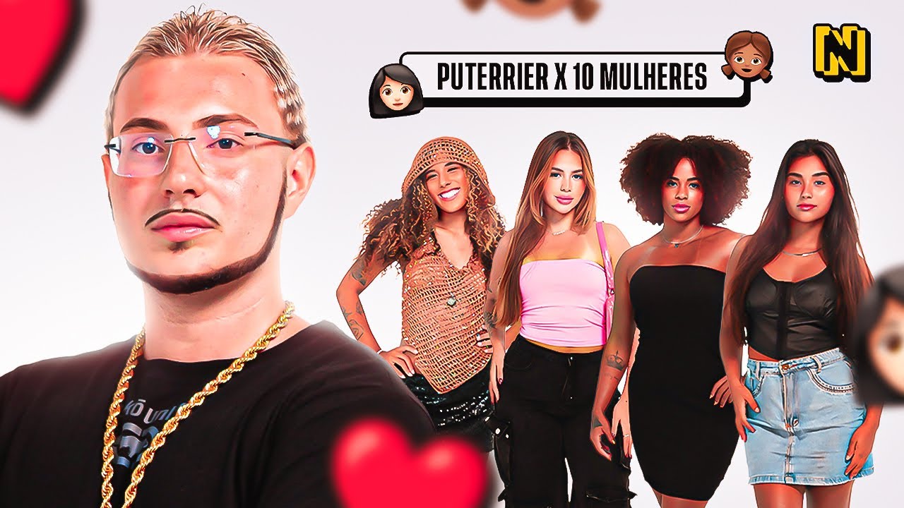PUTERRIER VS 10 MULHERES 💛