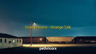 Young Hearts - Strange Talk; Español