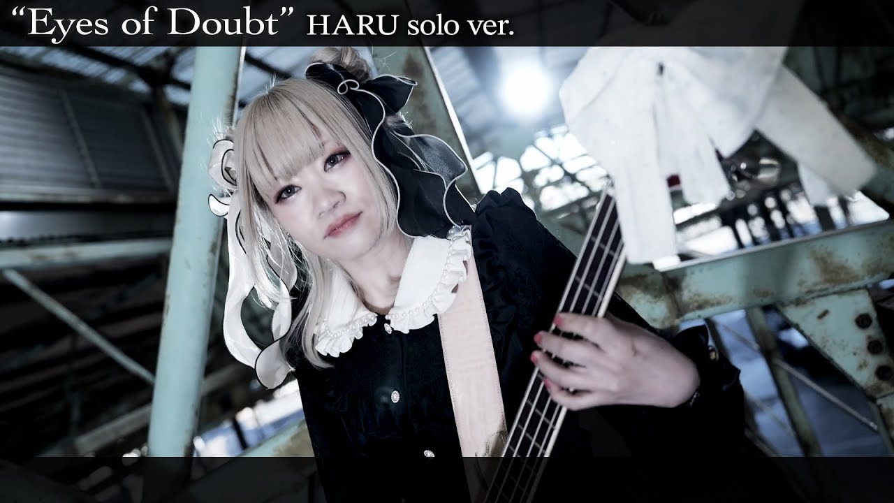 Eyes of Doubt (HARU solo.ver)