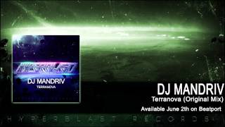 Dj Mandriv - Terranova (Original Mix) [OUT NOW]