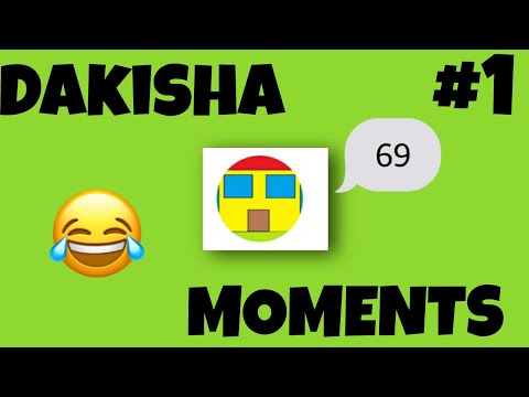 Dakisha funny moments