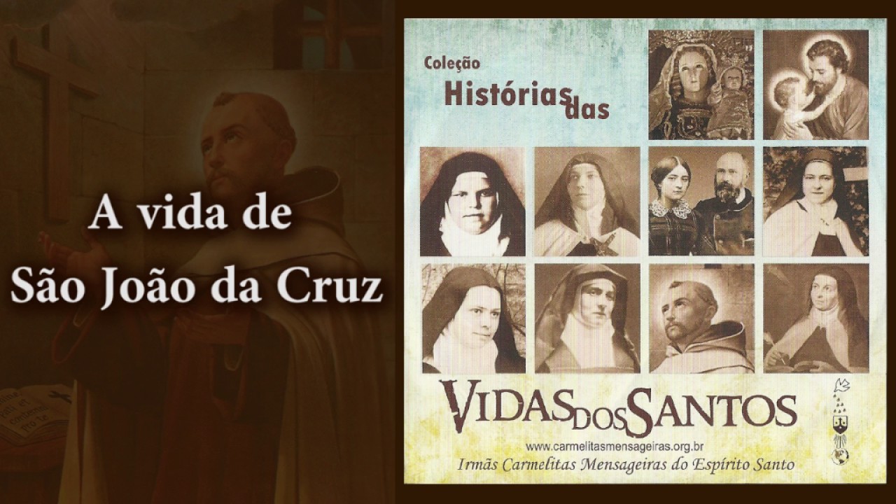 Quem é São João da Cruz?