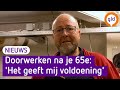 Leo uit Arnhem is 75 en werkt nog altijd