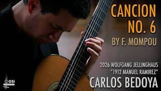 Federico Mompou's "Cancion No. 6" performed by Carlos Bedoya on a 2026 Wolfgang Jellinghaus