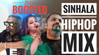 Sinhala Hiphop Remix Nonstop  Sinhala Bass Boosted