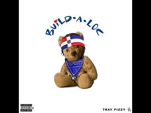 Tray Pizzy   Build A Loc Dave East Diss