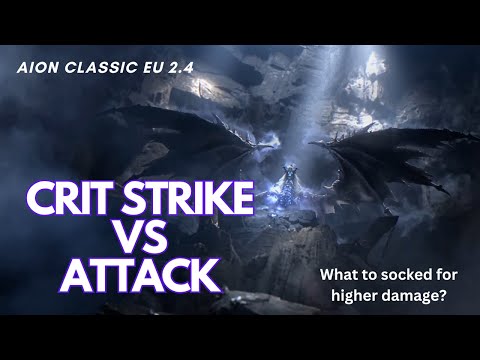 Aion Classic EU 2.4 - PVP Crit Strike versus Attack. What to socket?