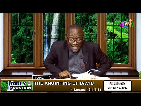 DAILY FOUNTAIN OF JANUARY 9, 2022 - THE VEN. KENNETH IKHIDE