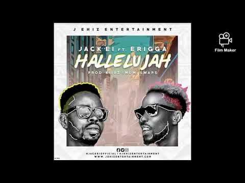 [Video ] Jack El Ft. Erigga – Hallelujah