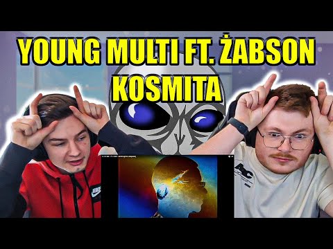 SICK DUO! YOUNG MULTI FT. ŻABSON - KOSMITA - ENGLISH AND POLISH REACTION