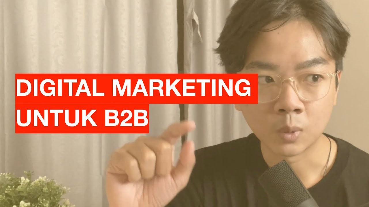 DIGITAL MARKETING UNTUK B2B